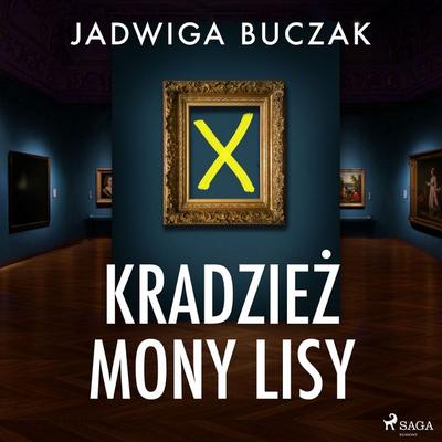 Kradzież Mony Lisy - Jadwiga Buczak, Audio, 9788726548006