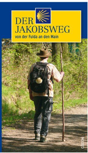 Joachim Schulmerich - Der Jakobsweg von der Fulda an den Main - Preis vom 01.10.2026 17:08:56 h