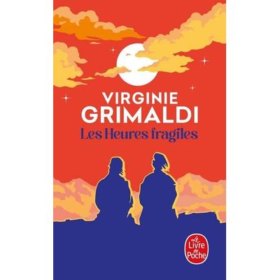 Les heures fragiles, Taschenbuch von Virginie Grimaldi, Hachette Books Ireland, 978-2-253-25683-0