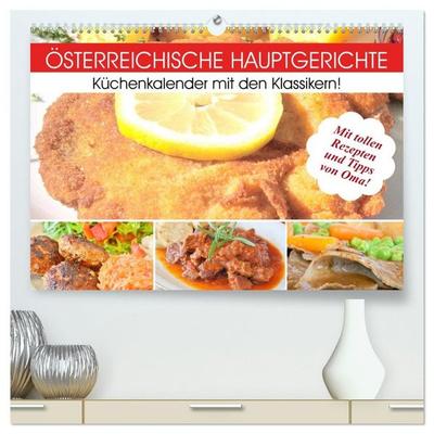 Österreichische Hauptgerichte. Küchenkalender mit den Klassikern! (hochwertiger Premium Wandkalender 2027 DIN A2 quer), Kunstdruck in Hochglanz