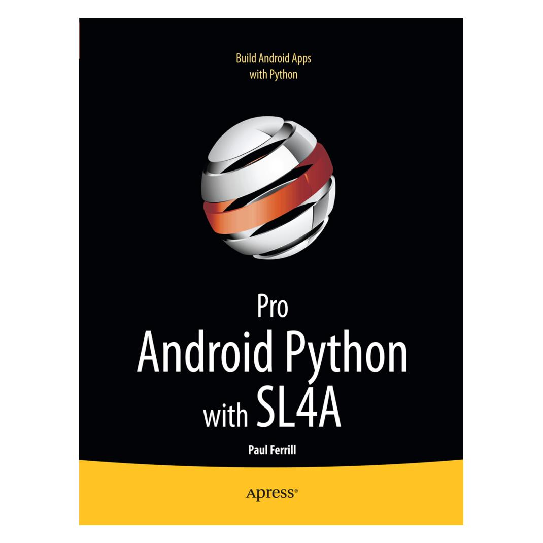 Springer Pro Android Python with SL4A (Englisch, Softcover, Paul Ferrill) (9781430235699)