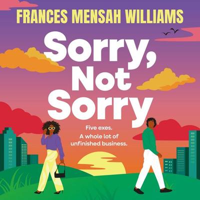 Sorry, Not Sorry - Frances Mensah Williams, Audio, 9781806006793