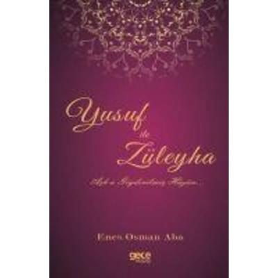 Yusuf Ile Züleyha, Taschenbuch von Enes Osman Aba, Gece Kitapligi Yayinlari