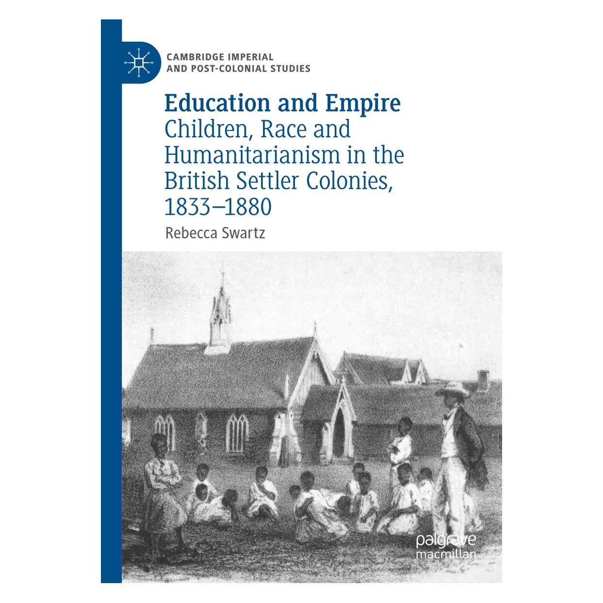 Springer Swartz:Education and Empire (Englisch, Hardcover, Rebecca Swartz) (9783319959085)