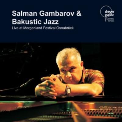 Salman Gambarov & Bakustic Jazz Live At - Salman Gambarov & Bakustic Jazz, CD