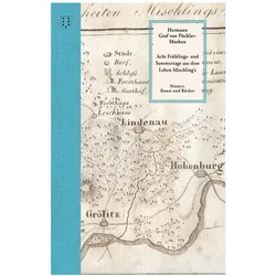Acht Frühlings- und Sommertage aus dem Leben Mischling's, Belletristik von Hermann von Pückler-Muskau