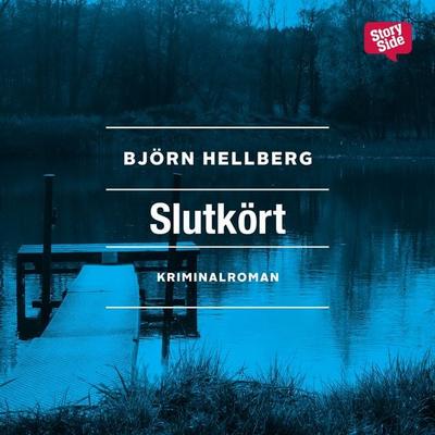 Slutkört - Björn Hellberg, Audio, 9789176130001