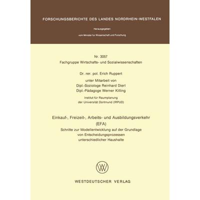 Einkauf-, Freizeit-, Arbeits- und Ausbildungsverkehr (EFA), Taschenbuch von Erich Ruppert, VS Verlag für Sozialwissenschaften, 978-3-531-03057-9