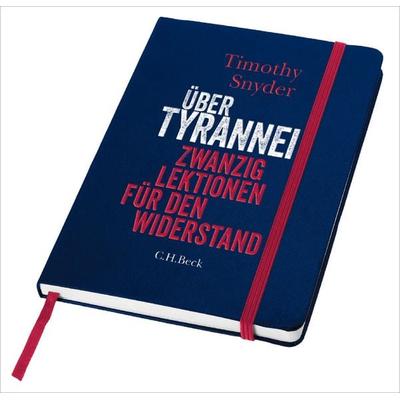 Über Tyrannei, Gebundene Ausgabe von Timothy Snyder, C.H. Beck, 978-3-406-85299-2