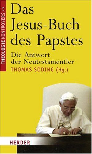 Thomas Söding - Das Jesus-Buch des Papstes: Die Antwort der Neutestamentler - Preis vom 10.10.2026 11:48:34 h