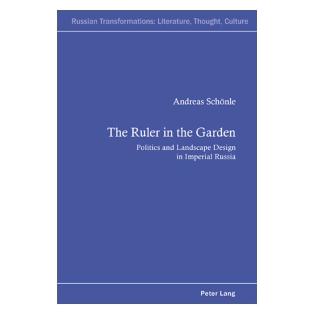 Peter Lang The Ruler in the Garden (Englisch, Softcover, Andreas Schönle) (56025379)