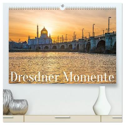 Dresdner Momente (hochwertiger Premium Wandkalender 2027 DIN A2 quer), Kunstdruck in Hochglanz