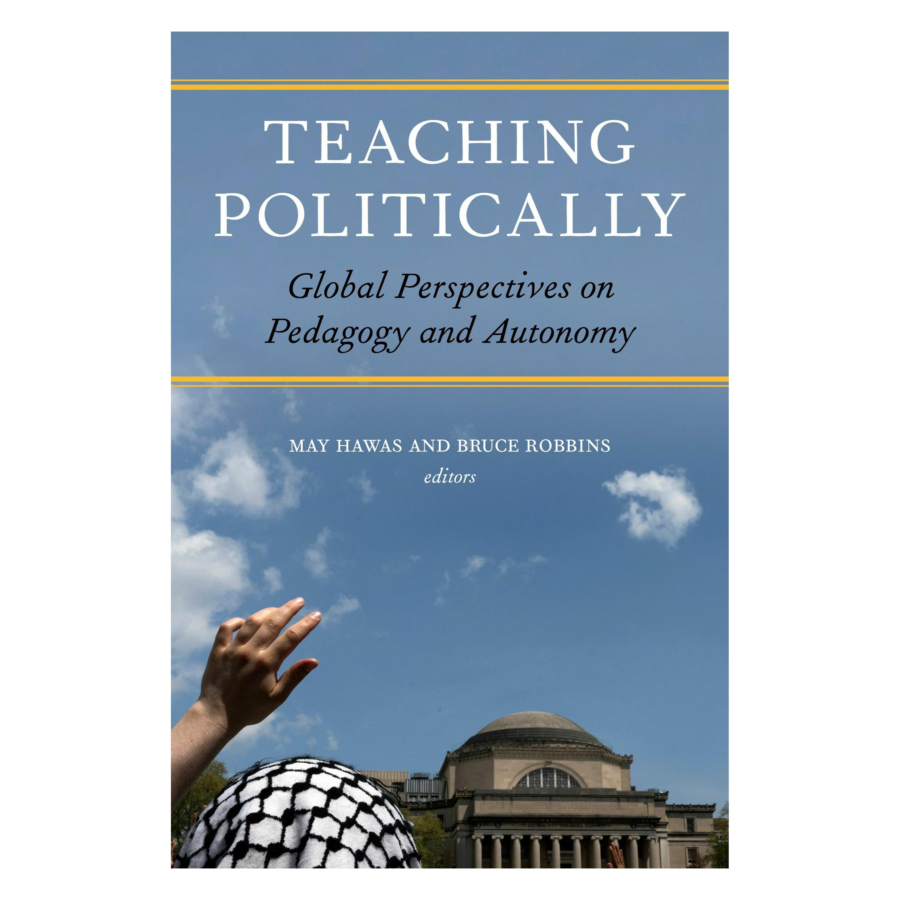 Fordham University Teaching Politically (Englisch, Bruce Robbins, May Hawas) (59455737)