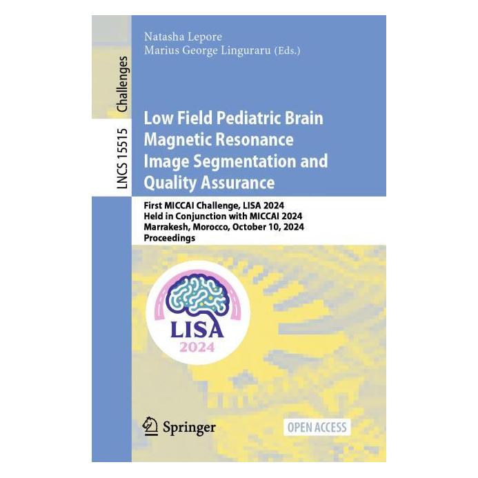 Springer Low Field Pediatric Brain Magnetic Resonance Image Segmentation and Quality Assurance (Englisch, Softcover, Marius George Linguraru, Natasha Lepore) (53636577)