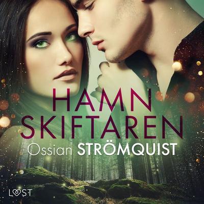 Hamnskiftaren - erotisk novell - Ossian Strömquist, Audio, 9788727034027