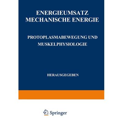 Energieumsatz, Taschenbuch von G. Embden,F. Alverdes,E. Lehnartz,H. J. Deuticke,W. O. Fenn, Springer Berlin, 978-3-540-01022-7