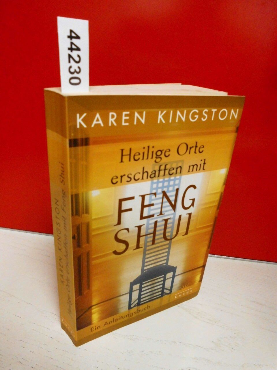 Karen Kingston - Heilige Orte erschaffen mit Feng Shui: Ein Anleitungsbuch - Preis vom 07.10.2026 11:45:10 h