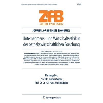 Unternehmens- und Wirtschaftsethik in der betriebswirtschaftlichen Forschung, Taschenbuch von , Springer Fachmedien Wiesbaden GmbH, 978-3-8349-3453-6