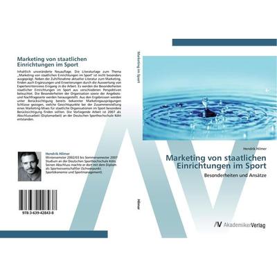 Marketing von staatlichen Einrichtungen im Sport, Taschenbuch von Hendrik Hilmer, AV Akademikerverlag, 978-3-639-42843-8