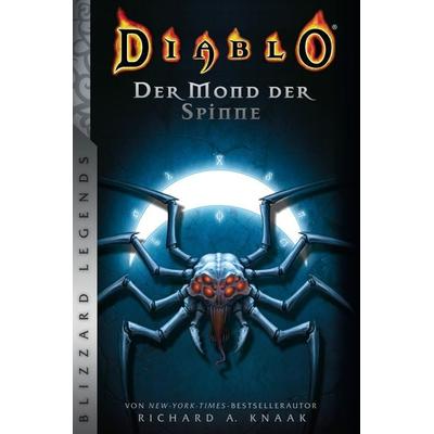 Diablo: Der Mond der Spinne, Taschenbuch von Richard A. Knaak, Panini, 978-3-8332-3947-2