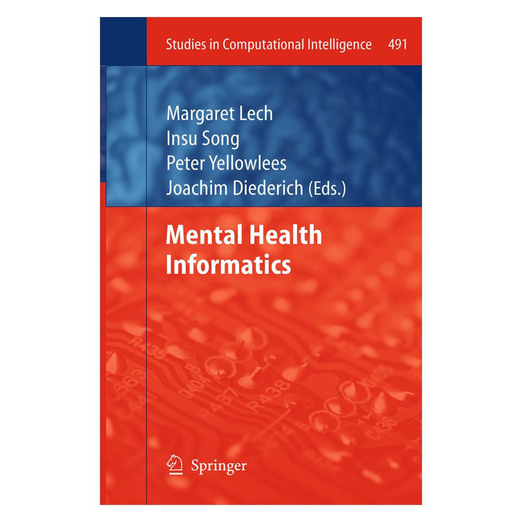 Springer Mental Health Informatics (Englisch, Softcover, Insu Song, Joachim Diederich, Margaret Lech, Peter Yellowlees) (55839737)