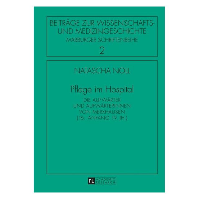 Peter Lang Pflege im Hospital (Deutsch, Hardcover, Natascha Noll) (8672723)