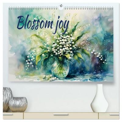Djeric, D: Blossom joy (High Quality Premium Wall Calendar 2