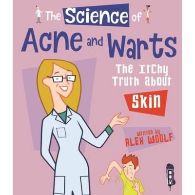 The Science Of Acne & Warts, Gebundene Ausgabe von Alex Woolf, Jouvence, 978-1-912006-13-7