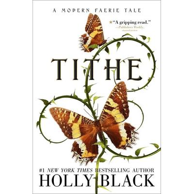 Tithe, Gebundene Ausgabe von Holly Black, Margaret K. McElderry Books, 978-1-5344-8450-4