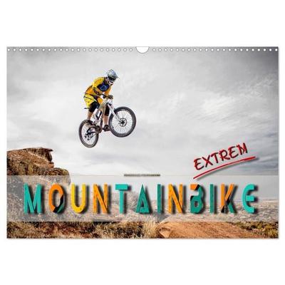 Mountainbike extrem (Wandkalender 2027 DIN A3 quer), CALVENDO Monatskalender