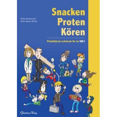 Snacken, Proten, Kören, Taschenbuch von Heike Hiestermann,Katrin Konen-Witzel, Quickborn