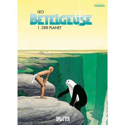 Betelgeuse. Band 1, Gebundene Ausgabe von Leo, Splitter-Verlag, 978-3-96219-195-5