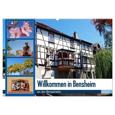 Willkommen in Bensheim an der Bergstraße (Wandkalender 2027 DIN A2 quer), CALVENDO Monatskalender