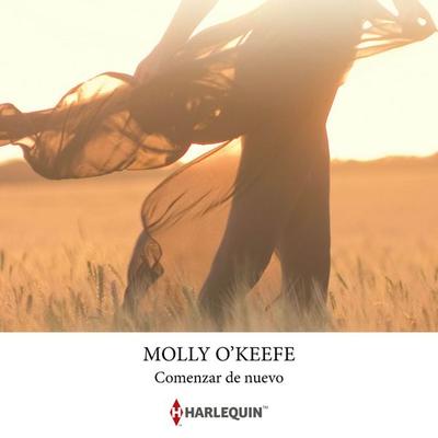 Comenzar de nuevo - Molly O'Keefe; Audio, 9791370326807