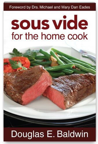 Sous Vide for the Home Cook cookbook - Preis vom 06.10.2026 07:26:00 h