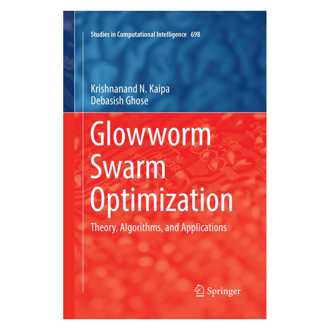 Springer Glowworm Swarm Optimization (Englisch, Softcover, Debasish Ghose, Krishnanand N. Kaipa) (56010033)