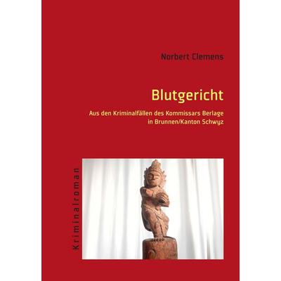Blutgericht, Taschenbuch von Norbert Clemens, BoD – Books on Demand, 978-3-7322-0222-5