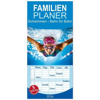 Familienplaner 2026 - Schwimmen - Bahn für Bahn mit 5 Spalten (Wandkalender, 21 x 45 cm) CALVENDO