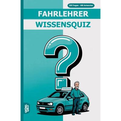 Fahrlehrer Wissensquiz, Taschenbuch von Grübelgold Rätselhefte, Grübelgold, 978-3-693-19125-5
