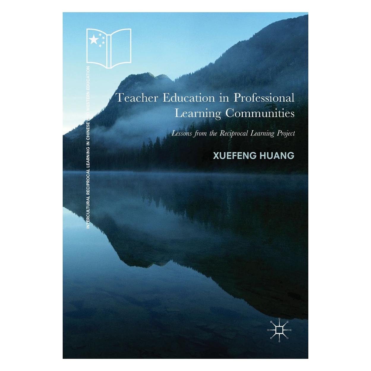 Springer Teacher Education in Professional Learning Communities (Englisch, Hardcover, Xuefeng Huang) (9783319918563)