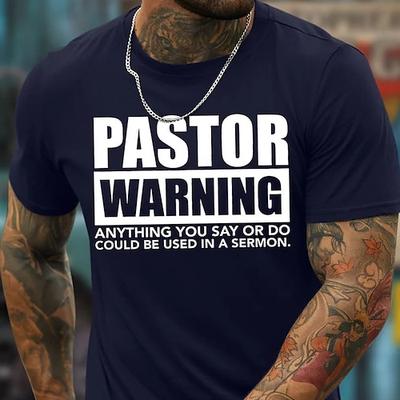 Herren Lustiges Pastor Warnung Grafik T-Shirt - Alles was Sie sagen wird in der Predigt verwendet Kurzarm T-Shirt