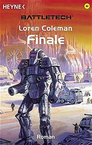 Loren Coleman - Battletech 61: Finale - Preis vom 09.10.2026 07:28:09 h