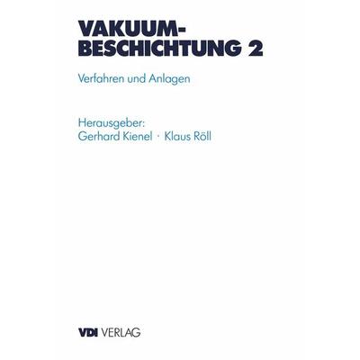 Vakuumbeschichtung, Taschenbuch von , Springer Berlin, 978-3-642-63398-0
