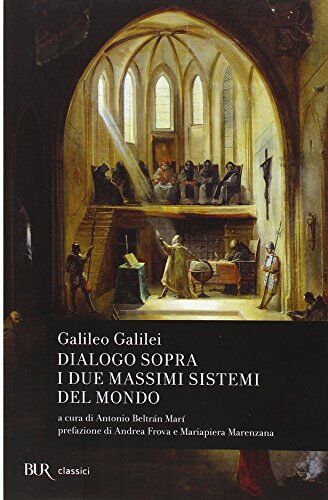 Galileo Galilei - Dialogo sopra i due massimi sistemi del mondo - Preis vom 30.09.2026 09:01:18 h