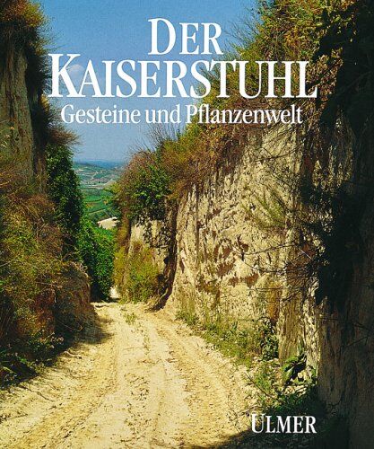 Otti Wilmanns - Der Kaiserstuhl. Gesteine und Pflanzenwelt - Preis vom 30.09.2026 09:01:18 h