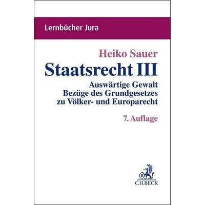 Staatsrecht III, Taschenbuch von Heiko Sauer, C.H. Beck
