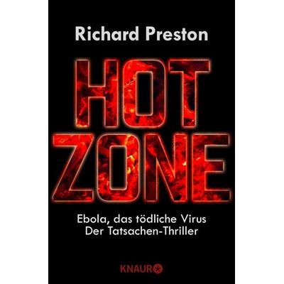 Hot Zone, Taschenbuch von Richard Preston, Knaur Taschenbuch, 978-3-426-78769-4