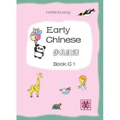 Early Chinese C, Geheftet von Hefei Huang, Huang, Hefei, 978-3-9879601-7-8