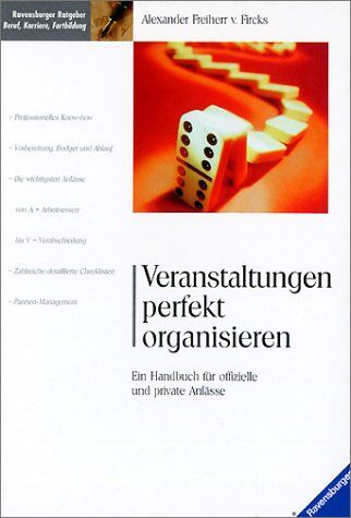 Fircks, Alexander Frhr. von - Veranstaltungen perfekt organisieren - Preis vom 09.10.2026 07:28:09 h