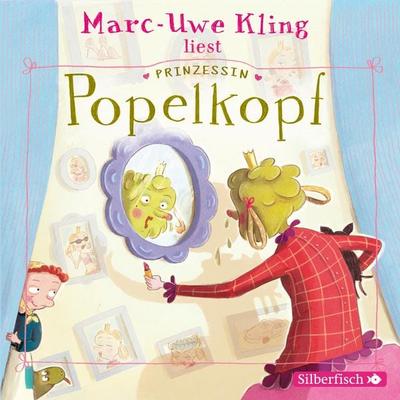 Prinzessin Popelkopf - Marc-Uwe Kling, Audio, 9783844925753